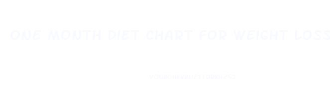 One Month Diet Chart For Weight Loss
