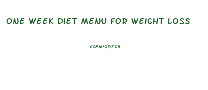 One Week Diet Menu For Weight Loss