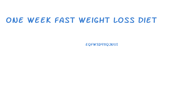 One Week Fast Weight Loss Diet