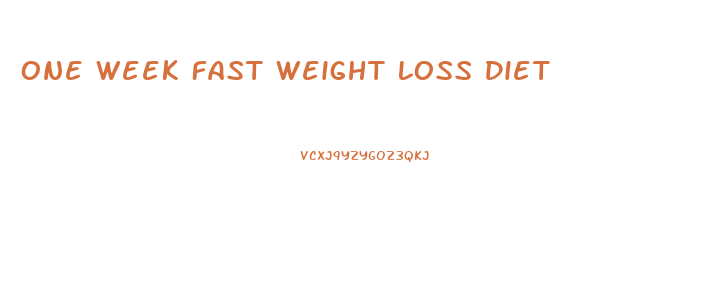 One Week Fast Weight Loss Diet