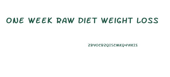 One Week Raw Diet Weight Loss