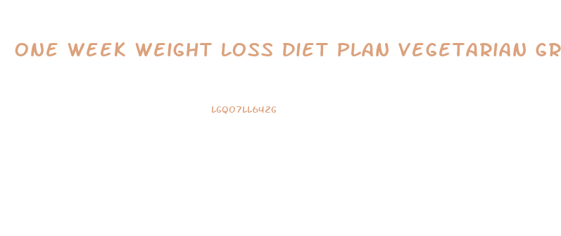 One Week Weight Loss Diet Plan Vegetarian Grocery List