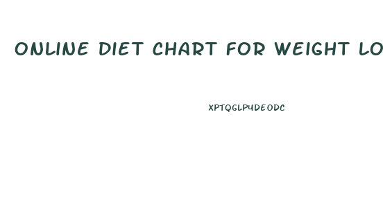 Online Diet Chart For Weight Loss