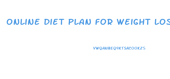 Online Diet Plan For Weight Loss Free