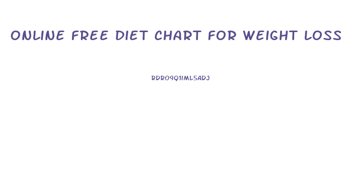 Online Free Diet Chart For Weight Loss