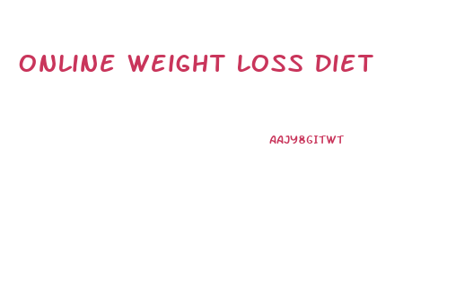 Online Weight Loss Diet