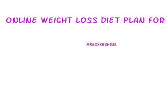 Online Weight Loss Diet Plan For Free