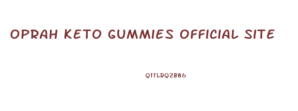 Oprah Keto Gummies Official Site