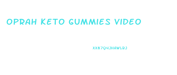 Oprah Keto Gummies Video
