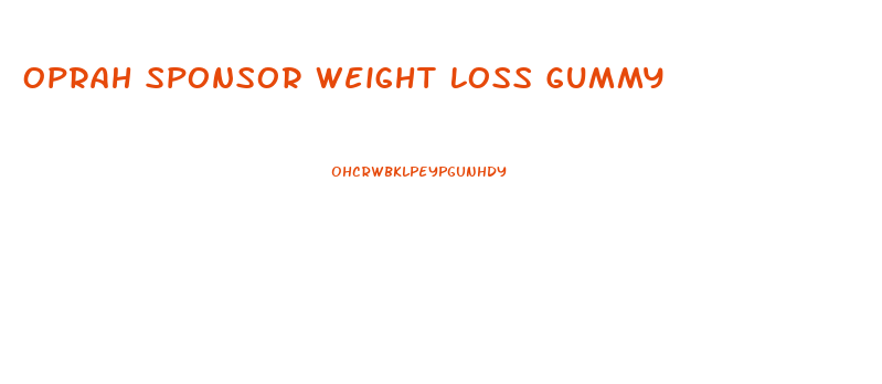 Oprah Sponsor Weight Loss Gummy