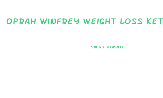 Oprah Winfrey Weight Loss Keto Gummies