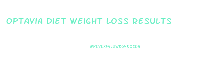 Optavia Diet Weight Loss Results