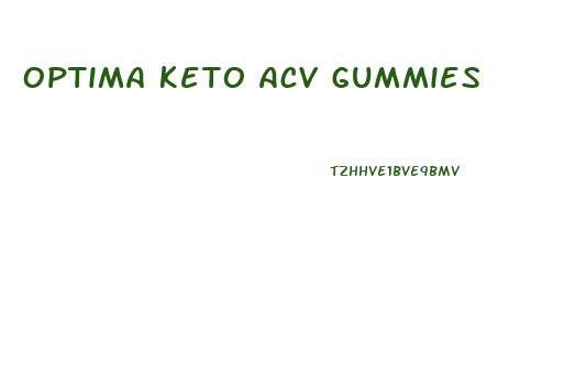 Optima Keto Acv Gummies