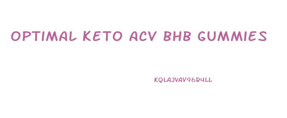 Optimal Keto Acv Bhb Gummies