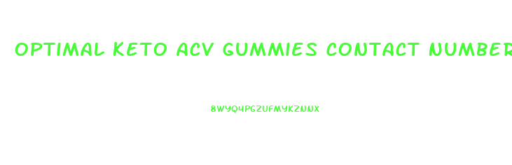 Optimal Keto Acv Gummies Contact Number