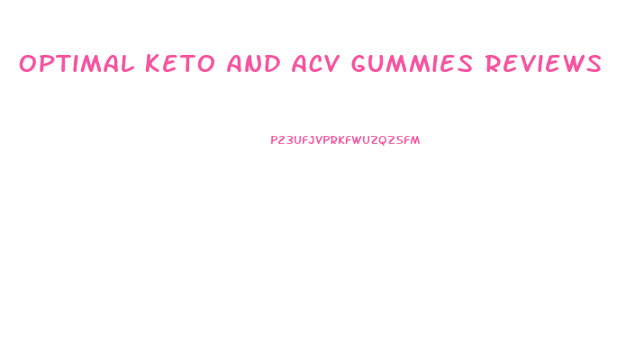 Optimal Keto And Acv Gummies Reviews