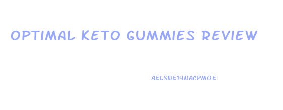 Optimal Keto Gummies Review