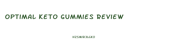 Optimal Keto Gummies Review