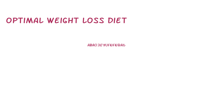 Optimal Weight Loss Diet