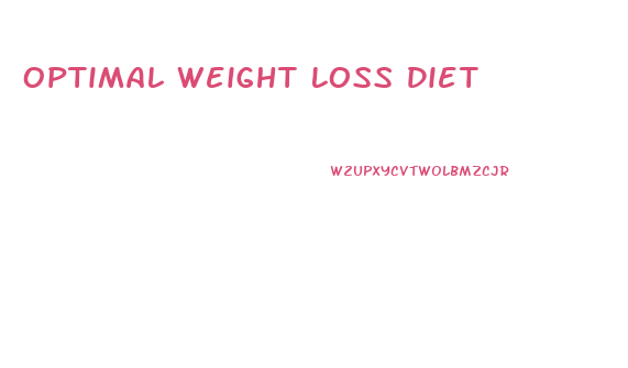 Optimal Weight Loss Diet