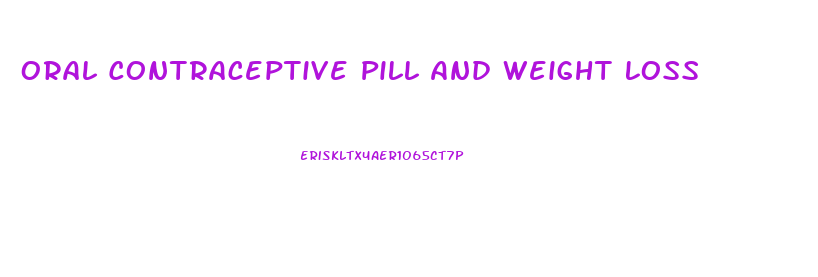 Oral Contraceptive Pill And Weight Loss