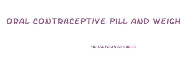Oral Contraceptive Pill And Weight Loss