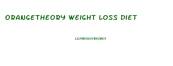 Orangetheory Weight Loss Diet