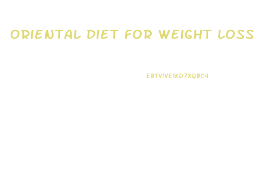 Oriental Diet For Weight Loss
