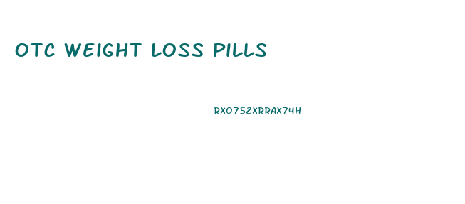 Otc Weight Loss Pills