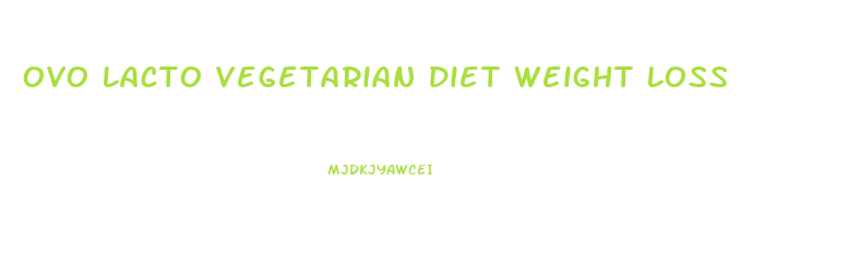 Ovo Lacto Vegetarian Diet Weight Loss