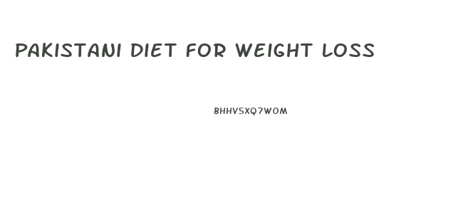Pakistani Diet For Weight Loss