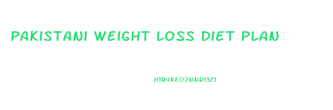 Pakistani Weight Loss Diet Plan