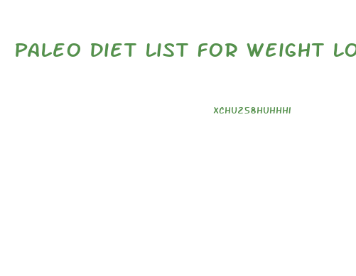 Paleo Diet List For Weight Loss