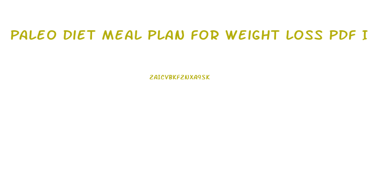 Paleo Diet Meal Plan For Weight Loss Pdf In Tamil