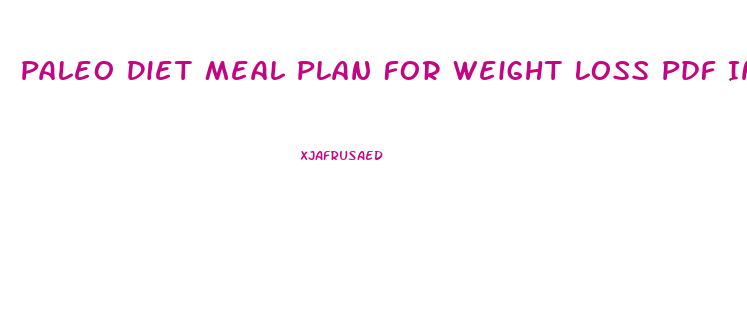 Paleo Diet Meal Plan For Weight Loss Pdf In Tamil