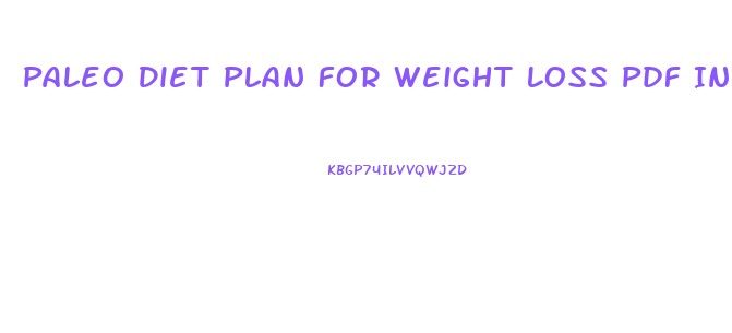 Paleo Diet Plan For Weight Loss Pdf In Tamil