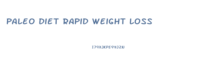 Paleo Diet Rapid Weight Loss