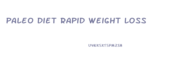 Paleo Diet Rapid Weight Loss
