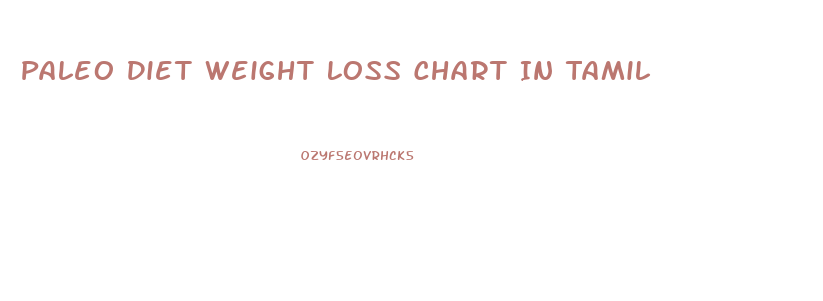Paleo Diet Weight Loss Chart In Tamil