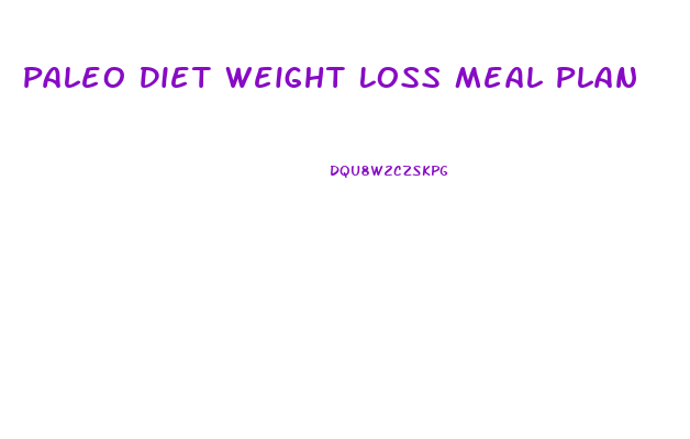 Paleo Diet Weight Loss Meal Plan