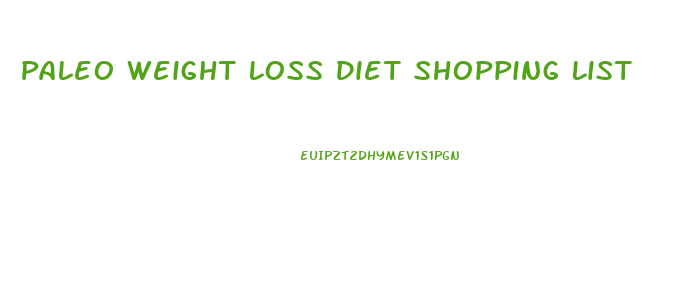 Paleo Weight Loss Diet Shopping List