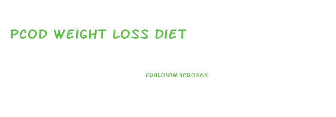 Pcod Weight Loss Diet