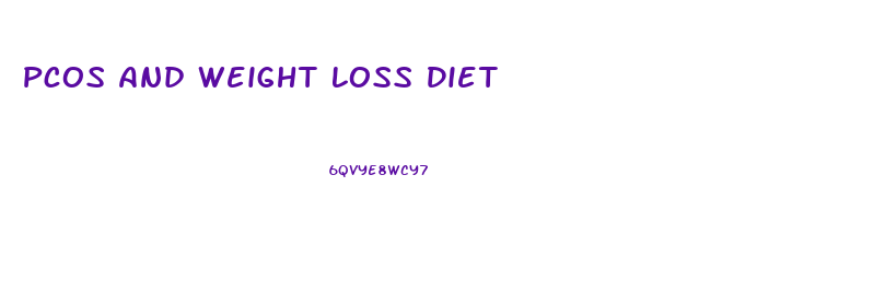 Pcos And Weight Loss Diet