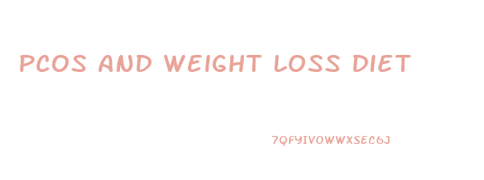 Pcos And Weight Loss Diet