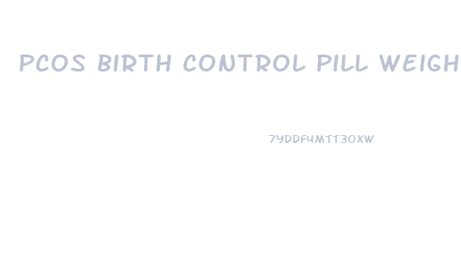 Pcos Birth Control Pill Weight Loss