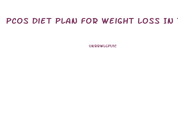 Pcos Diet Plan For Weight Loss In Tamil