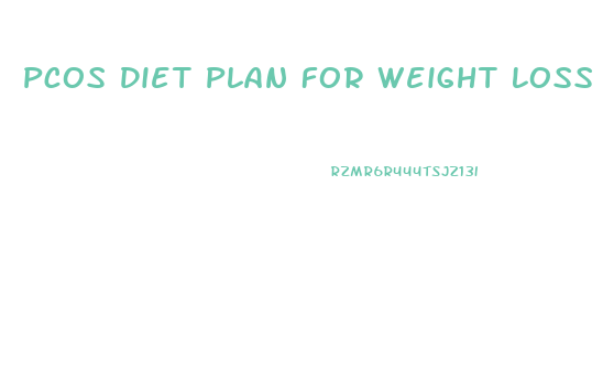 Pcos Diet Plan For Weight Loss Pdf
