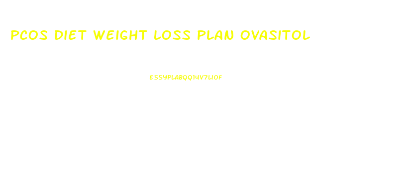 Pcos Diet Weight Loss Plan Ovasitol