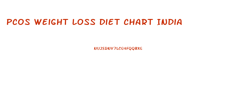 Pcos Weight Loss Diet Chart India