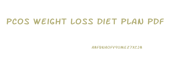 Pcos Weight Loss Diet Plan Pdf